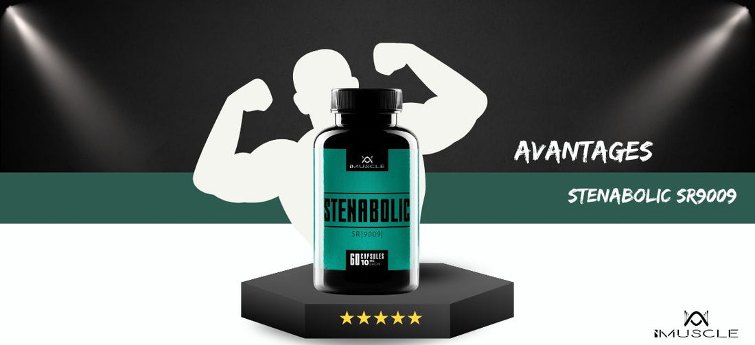 Avantages de Stenabolic SR9009